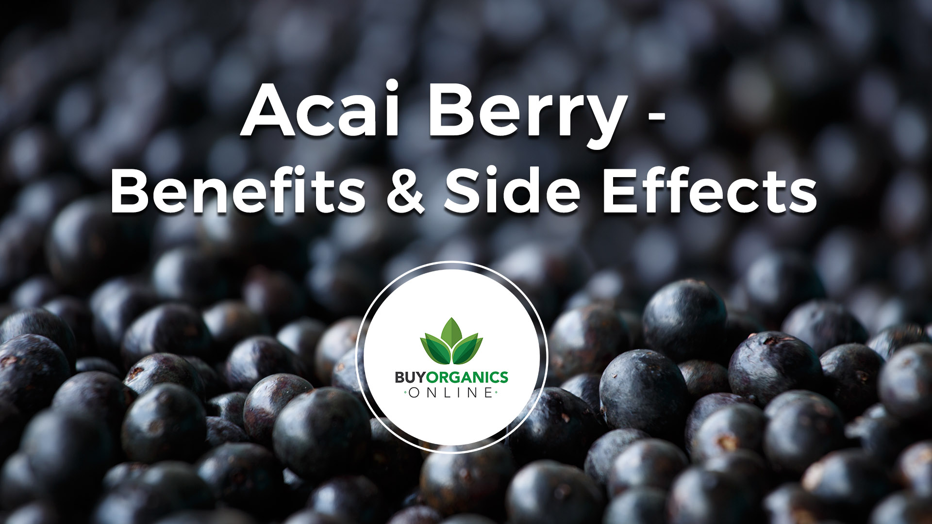 Acai Berry Products